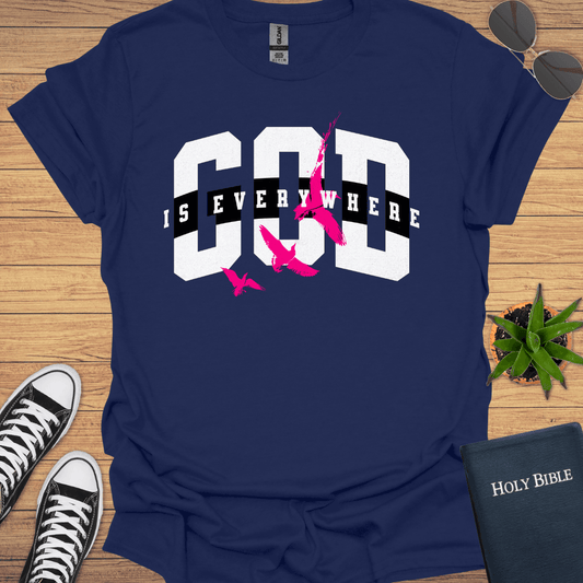 God is Everywhere T-Shirt - Christian Clothes