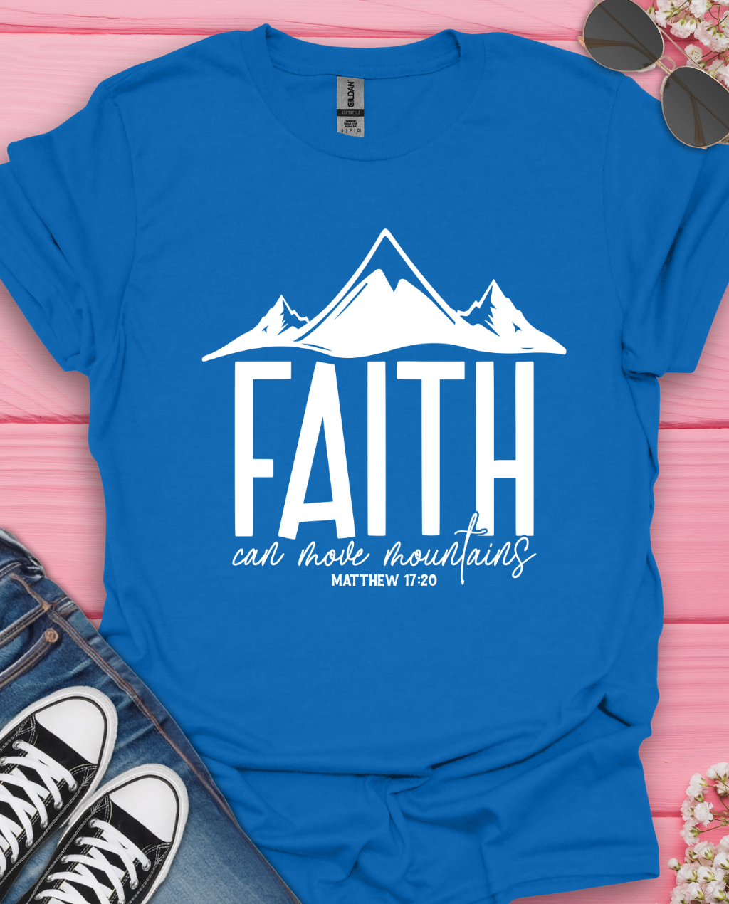 Faith Can Move Mountains T-Shirt