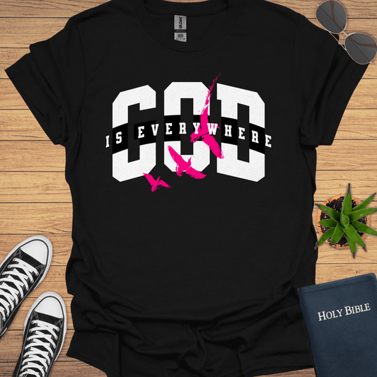God is Everywhere T-Shirt - Christian Clothes