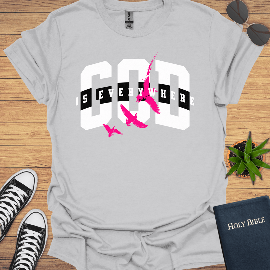God is Everywhere T-Shirt - Christian Clothes