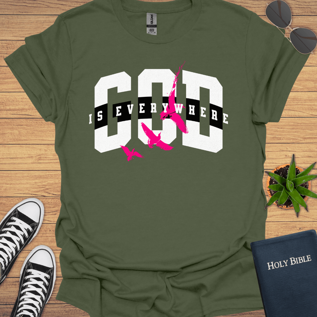 God is Everywhere T-Shirt - Christian Clothes
