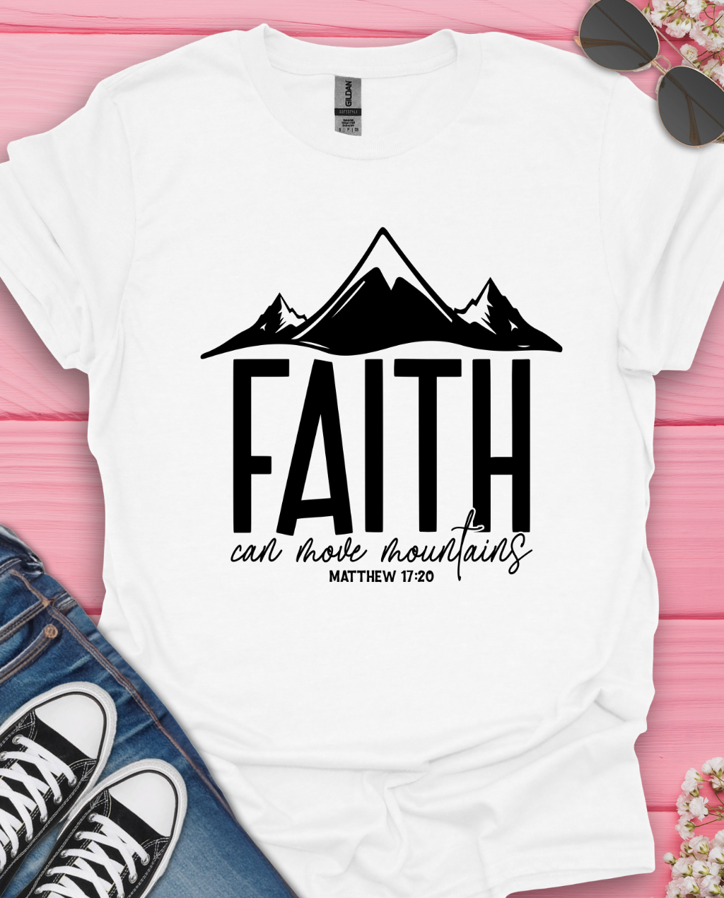 Faith Can Move Mountains T-Shirt