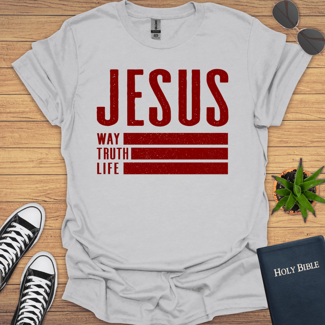 Jesus The Way The Truth The Way T-Shirt - Christian Clothes