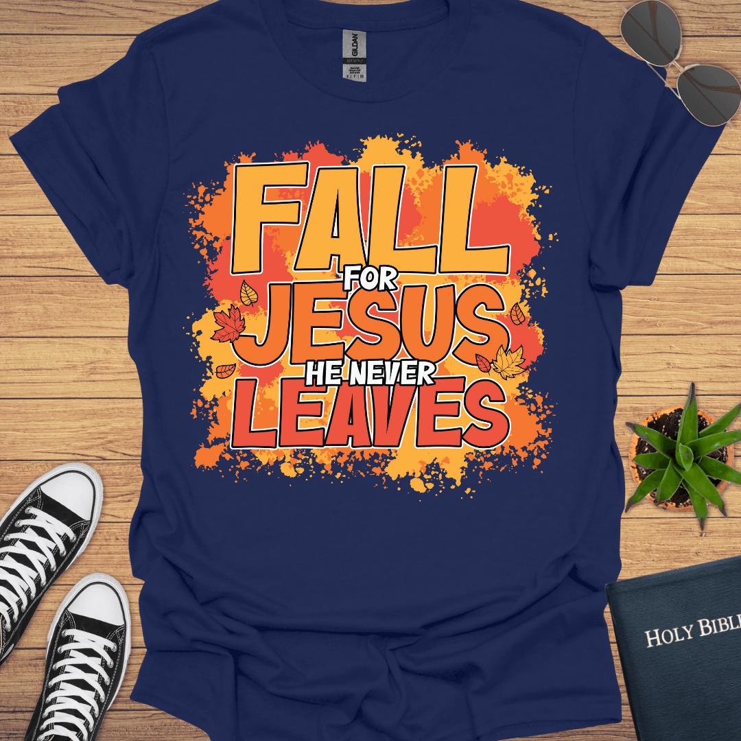 Fall For Jesus T-Shirt - Christian Clothes