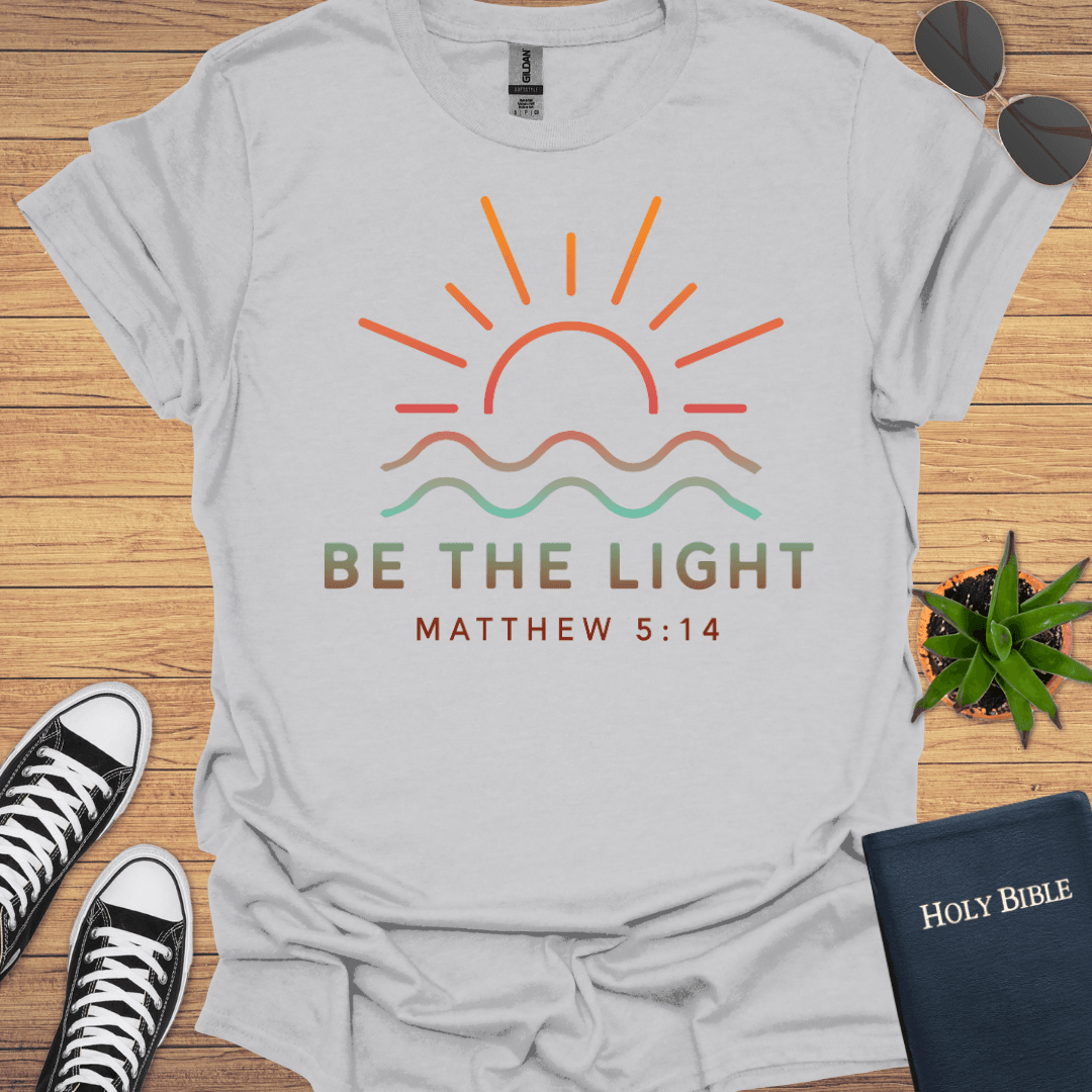 Be The Light T-Shirt - Christian Clothes
