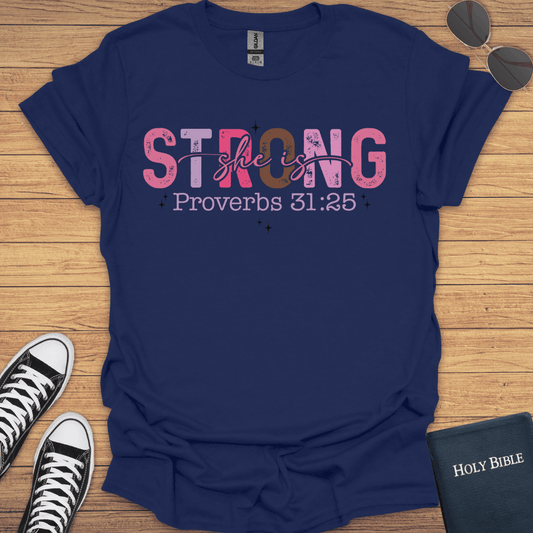 She is Strong Proverb 31:25 T-Shirt - Christian Clothes