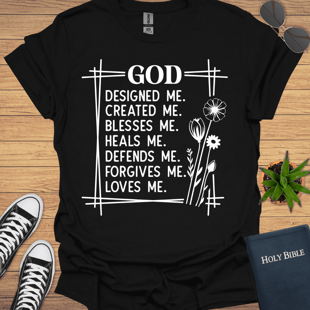 God designed Me T-Shirt - Christian Clothes
