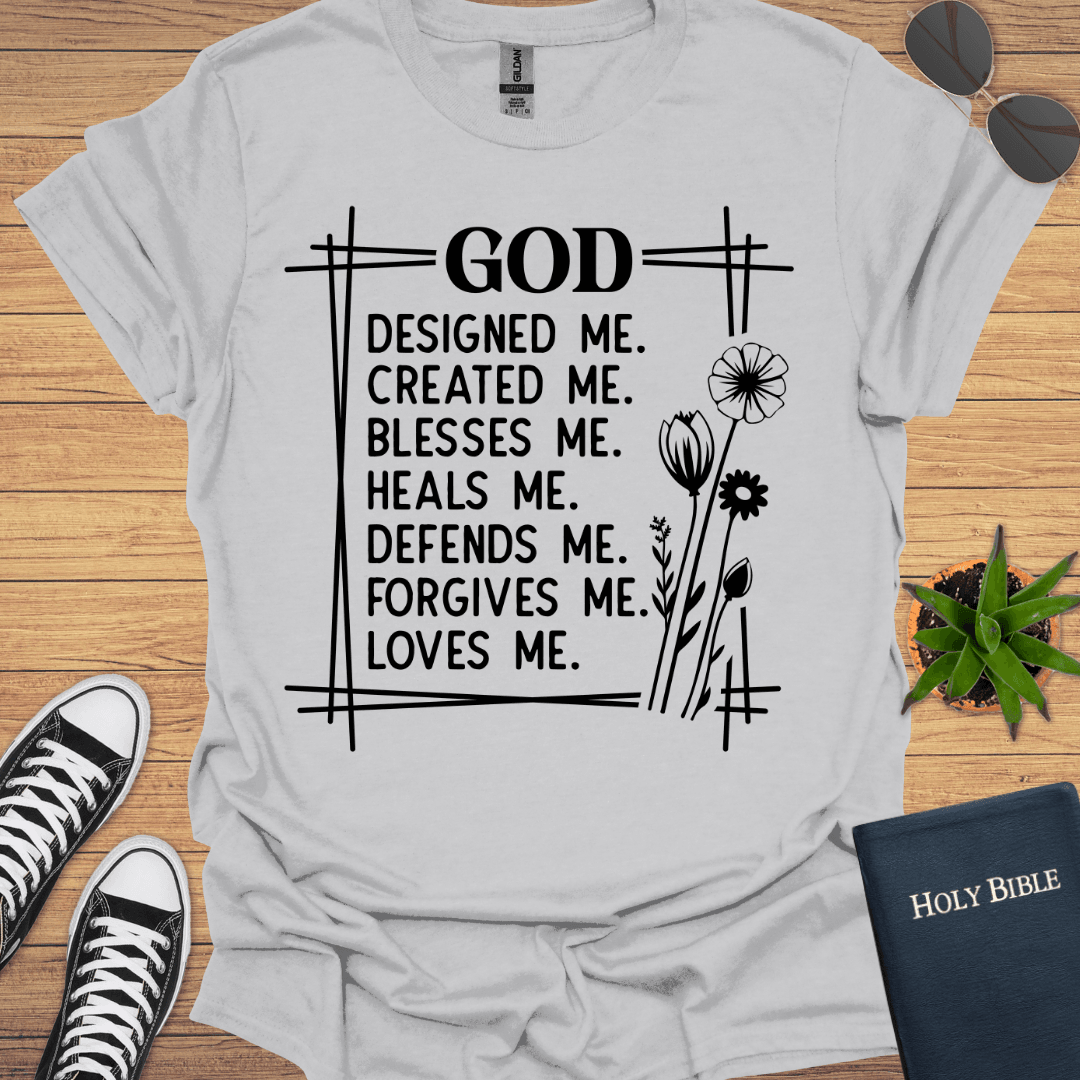 God designed Me T-Shirt - Christian Clothes