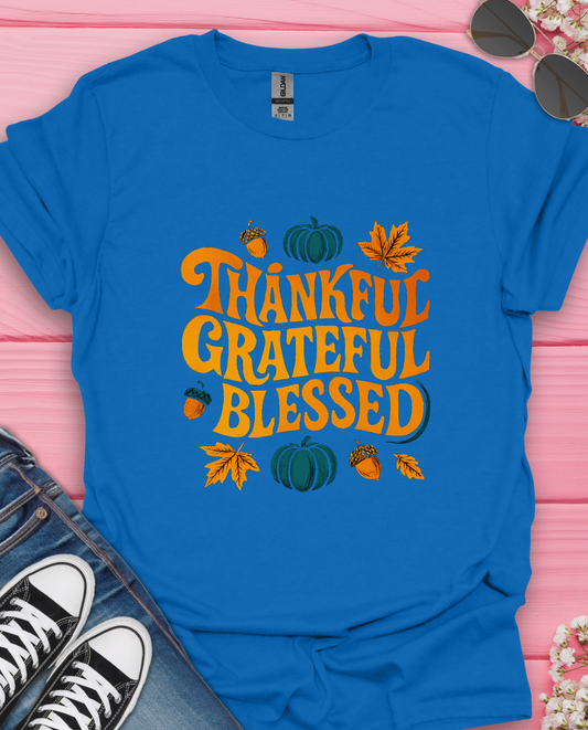 Thankful Grateful Blessed  T-Shirt