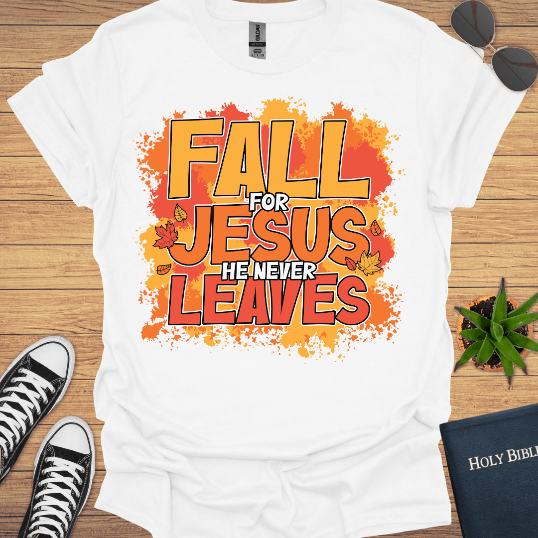 Fall For Jesus T-Shirt - Christian Clothes