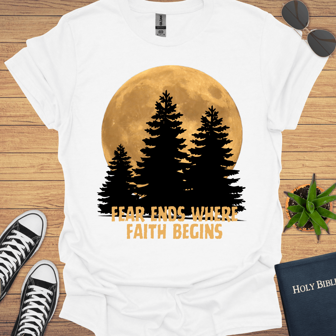 Fear Ends Where Faith Begins T-Shirt - Christian Clothes