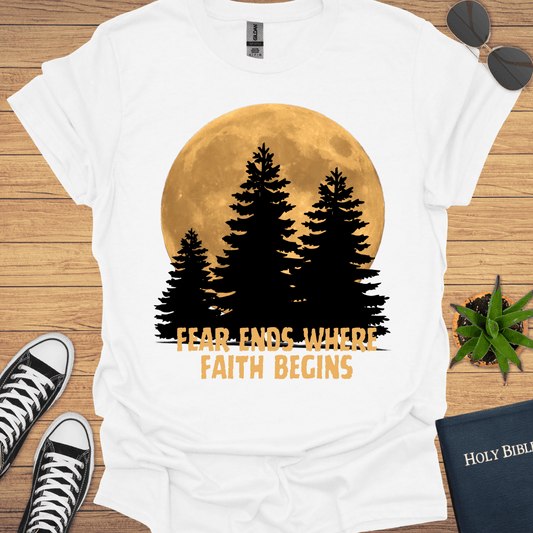 Fear Ends Where Faith Begins T-Shirt - Christian Clothes