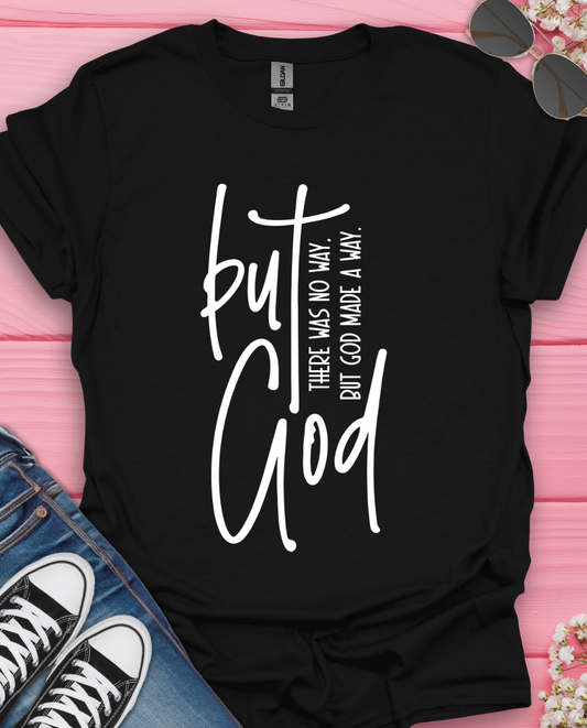 But God T-Shirt