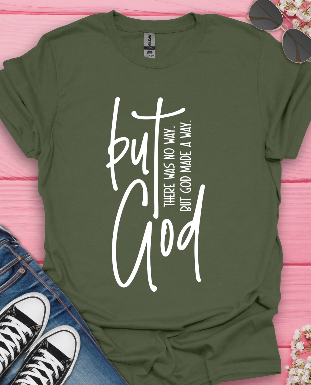 But God T-Shirt