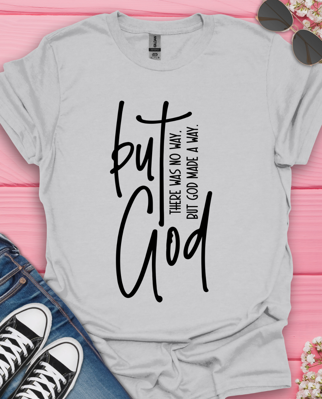 But God T-Shirt