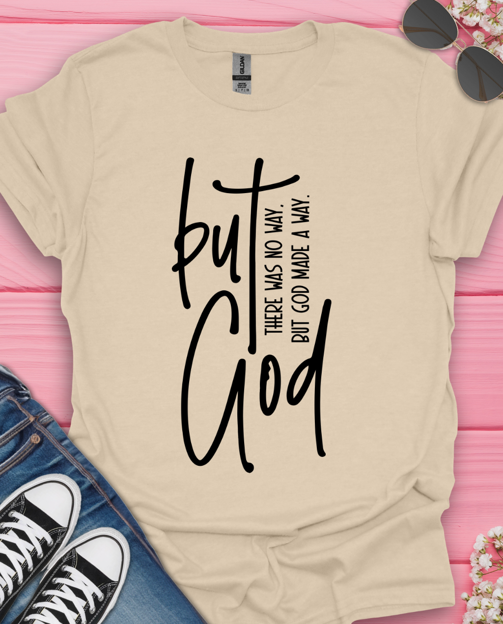 But God T-Shirt