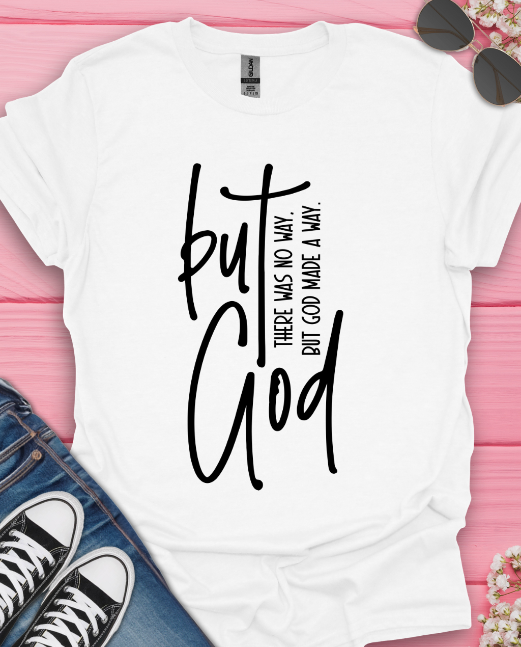 But God T-Shirt