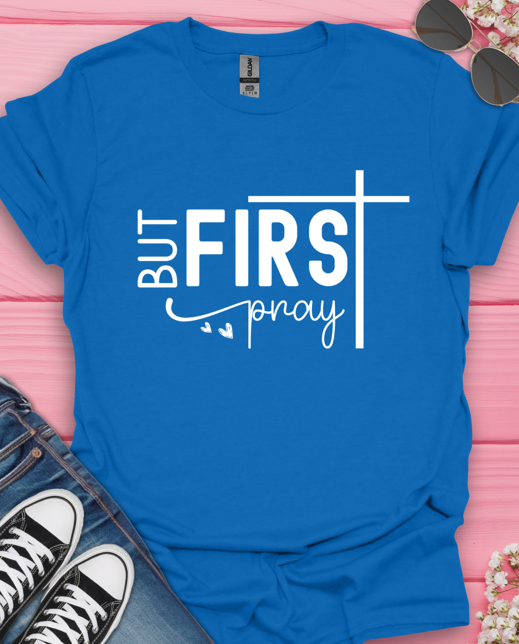 But First God T-Shirt