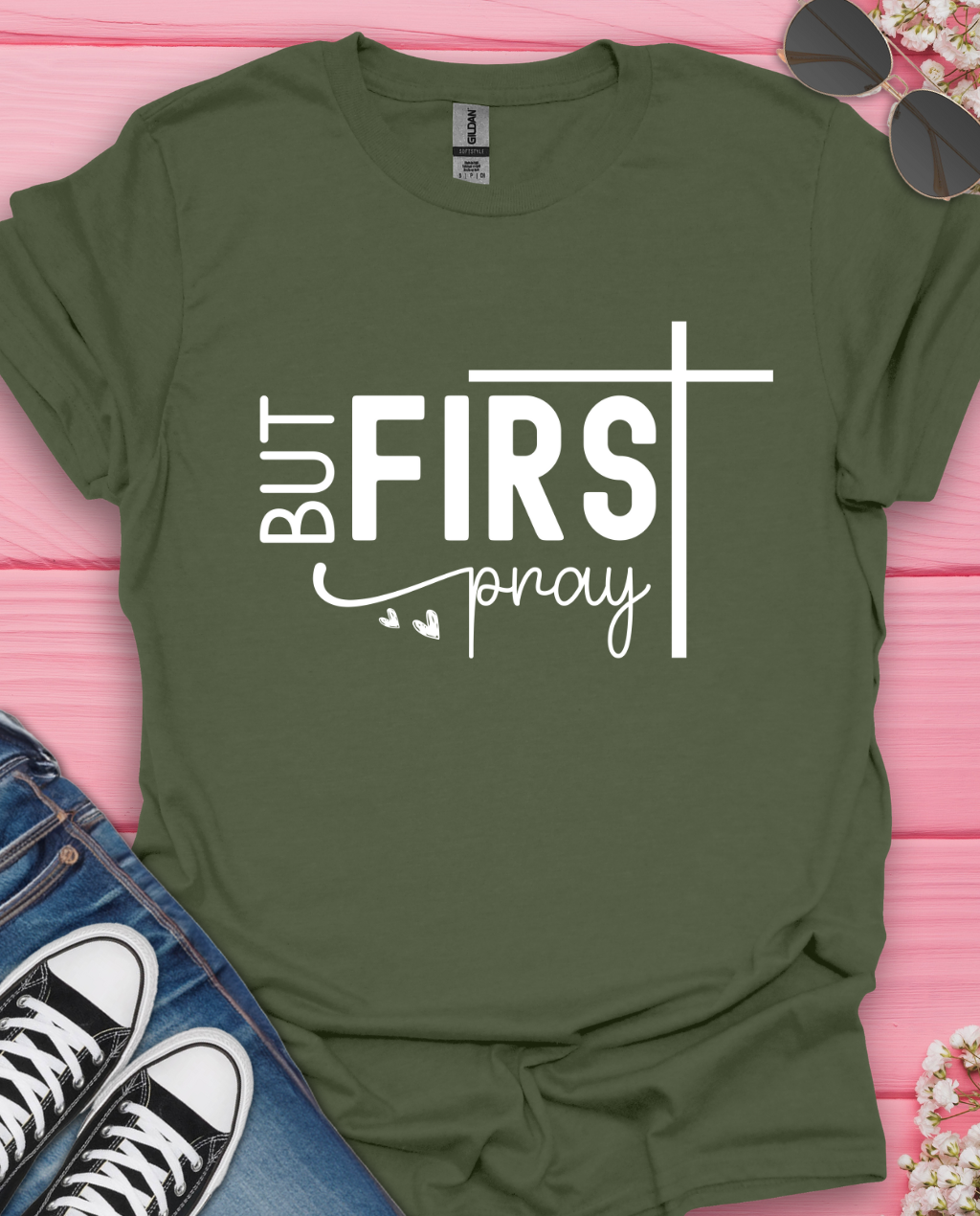 But First God T-Shirt