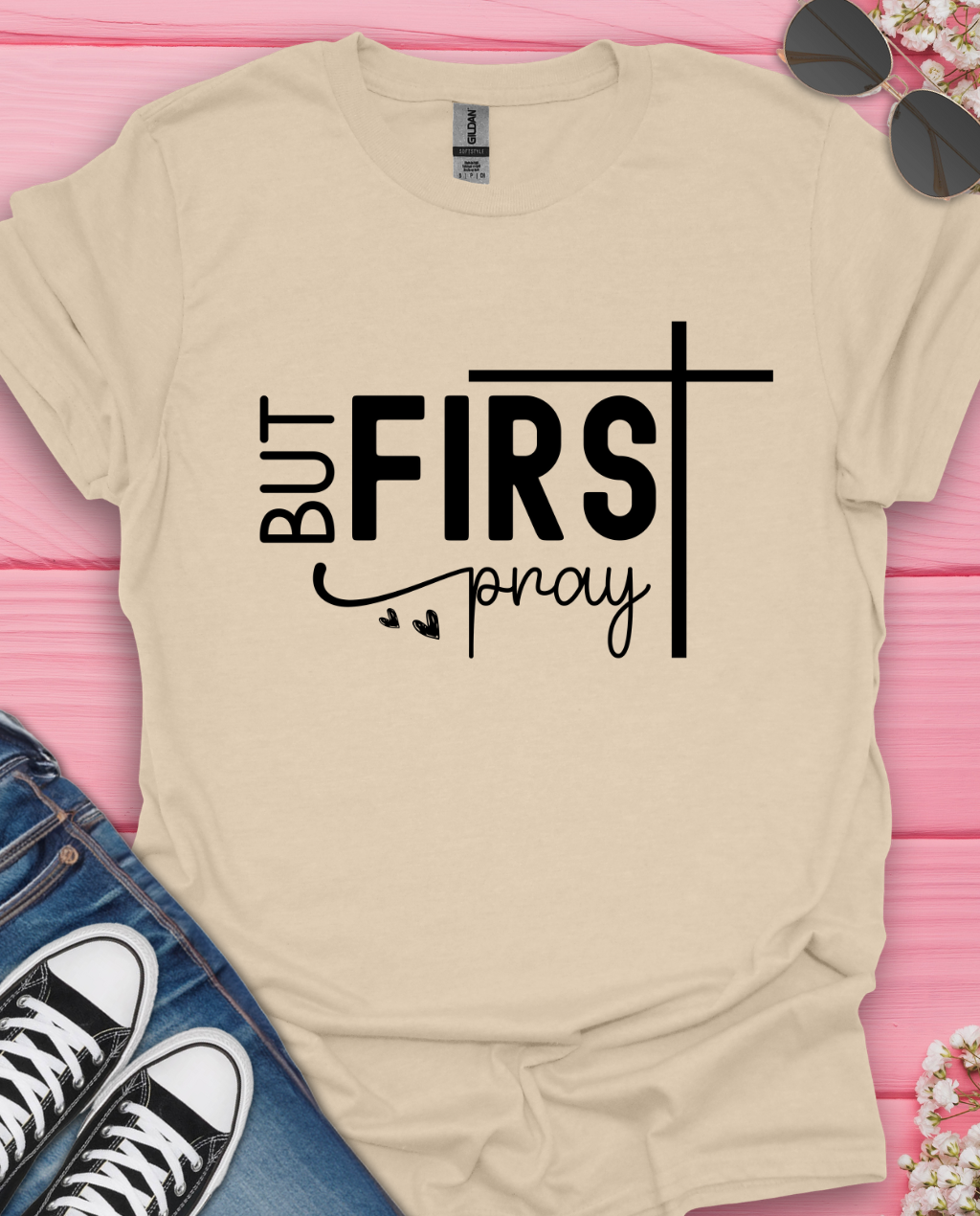 But First God T-Shirt