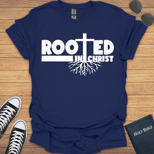 Rooted in Christ T-Shirt - Christian Clothes