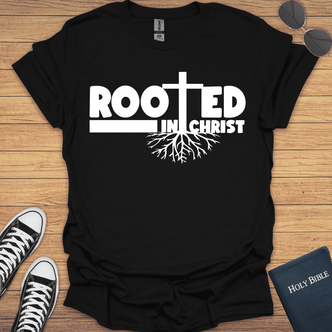 Rooted in Christ T-Shirt - Christian Clothes