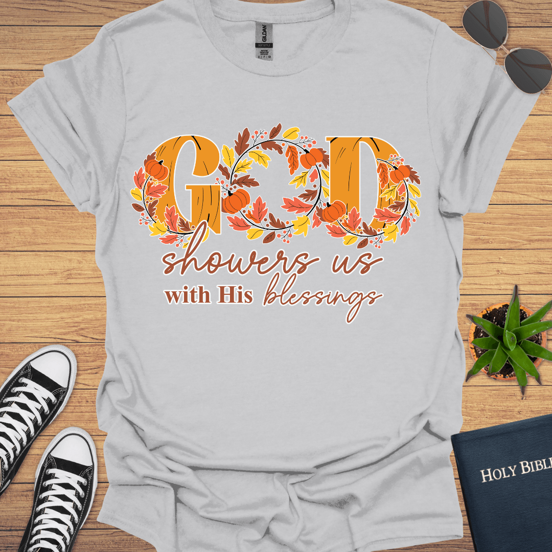 God Showers Us With blessings T-Shirt - Christian Clothes