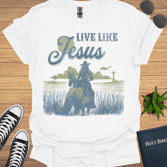 Leave Like Jesus T-Shirt - Christian Clothes