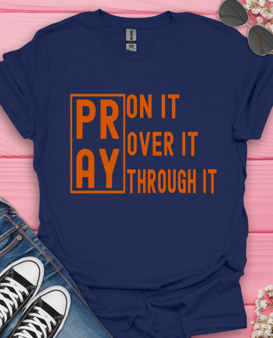 Pray on It T-Shirt