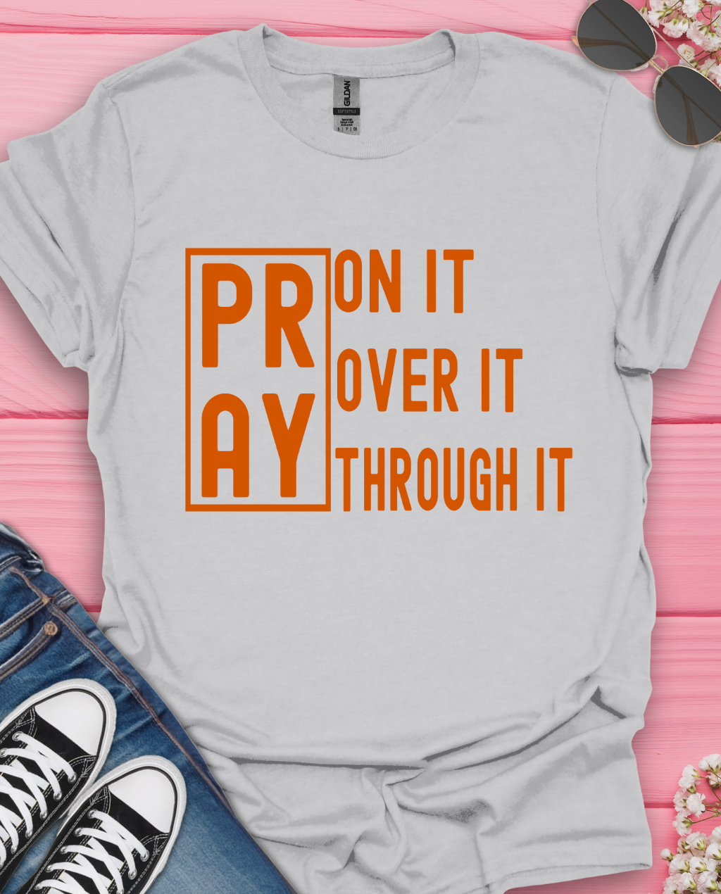 Pray on It T-Shirt
