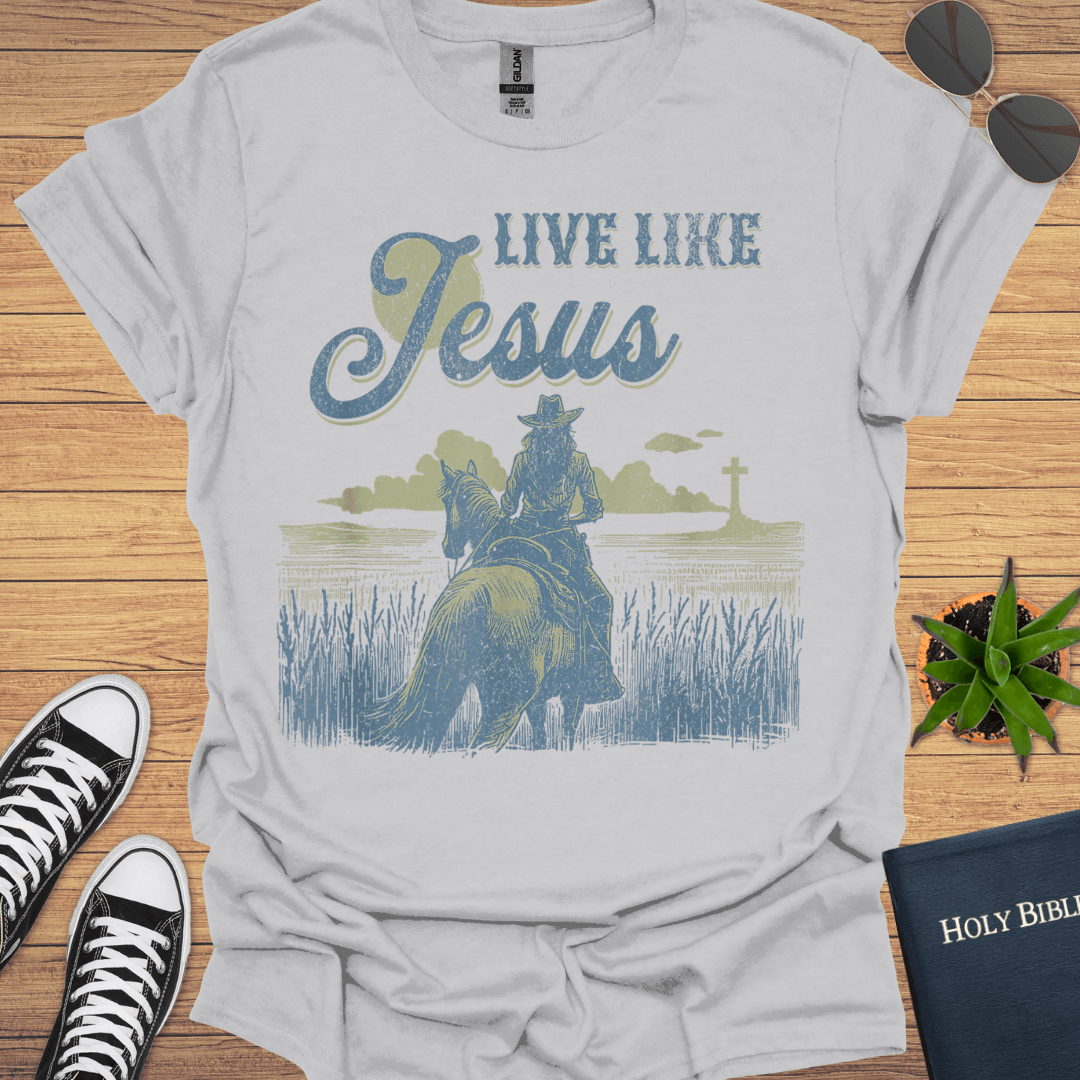 Leave Like Jesus T-Shirt - Christian Clothes