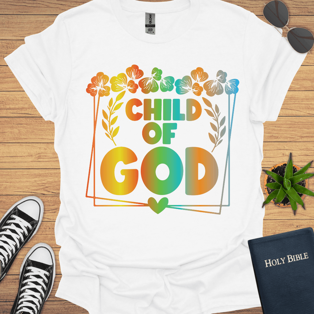 Child Of God T-Shirt - Christian Clothes