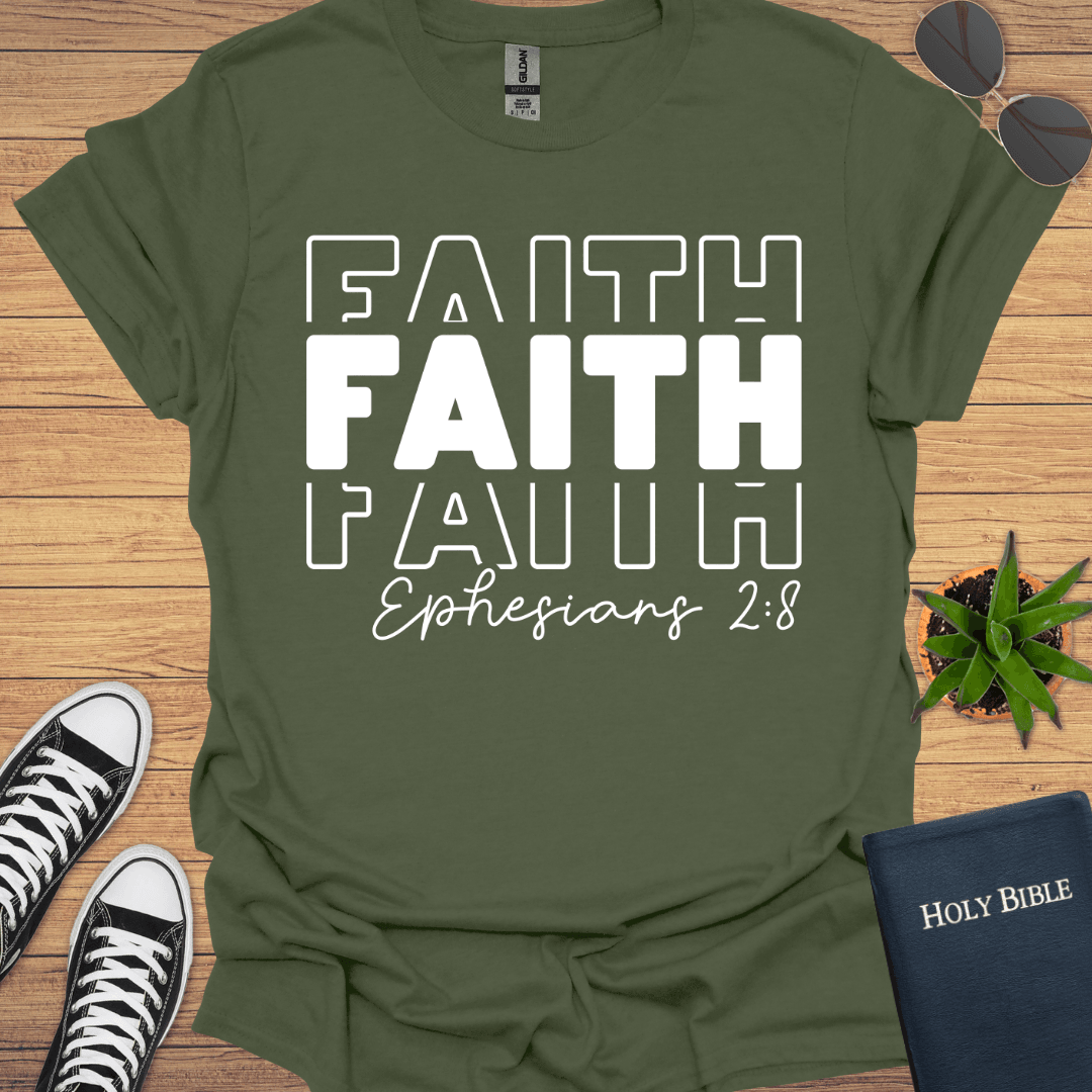 Faith Ephesian 2:18 T-Shirt - Christian Clothes