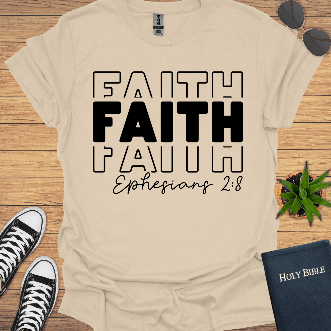 Faith Ephesian 2:18 T-Shirt - Christian Clothes