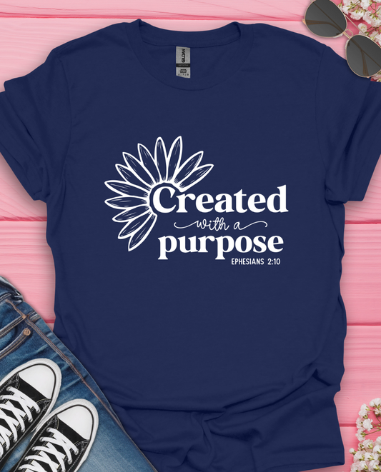 Created With A Purpose T-Shirt