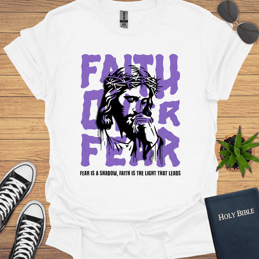 Faith Over Fear T-Shirt - Christian Clothes