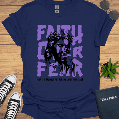Faith Over Fear T-Shirt - Christian Clothes