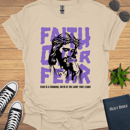Faith Over Fear T-Shirt - Christian Clothes