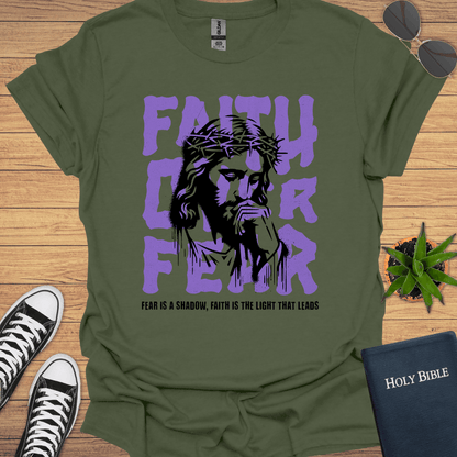 Faith Over Fear T-Shirt - Christian Clothes