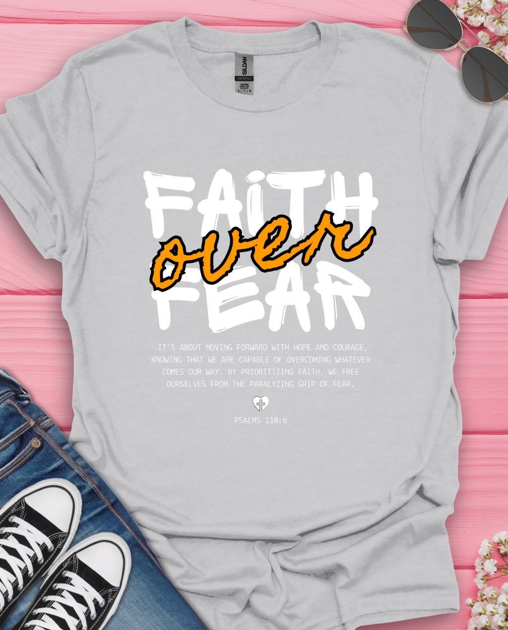Faith Over Fear T-Shirt
