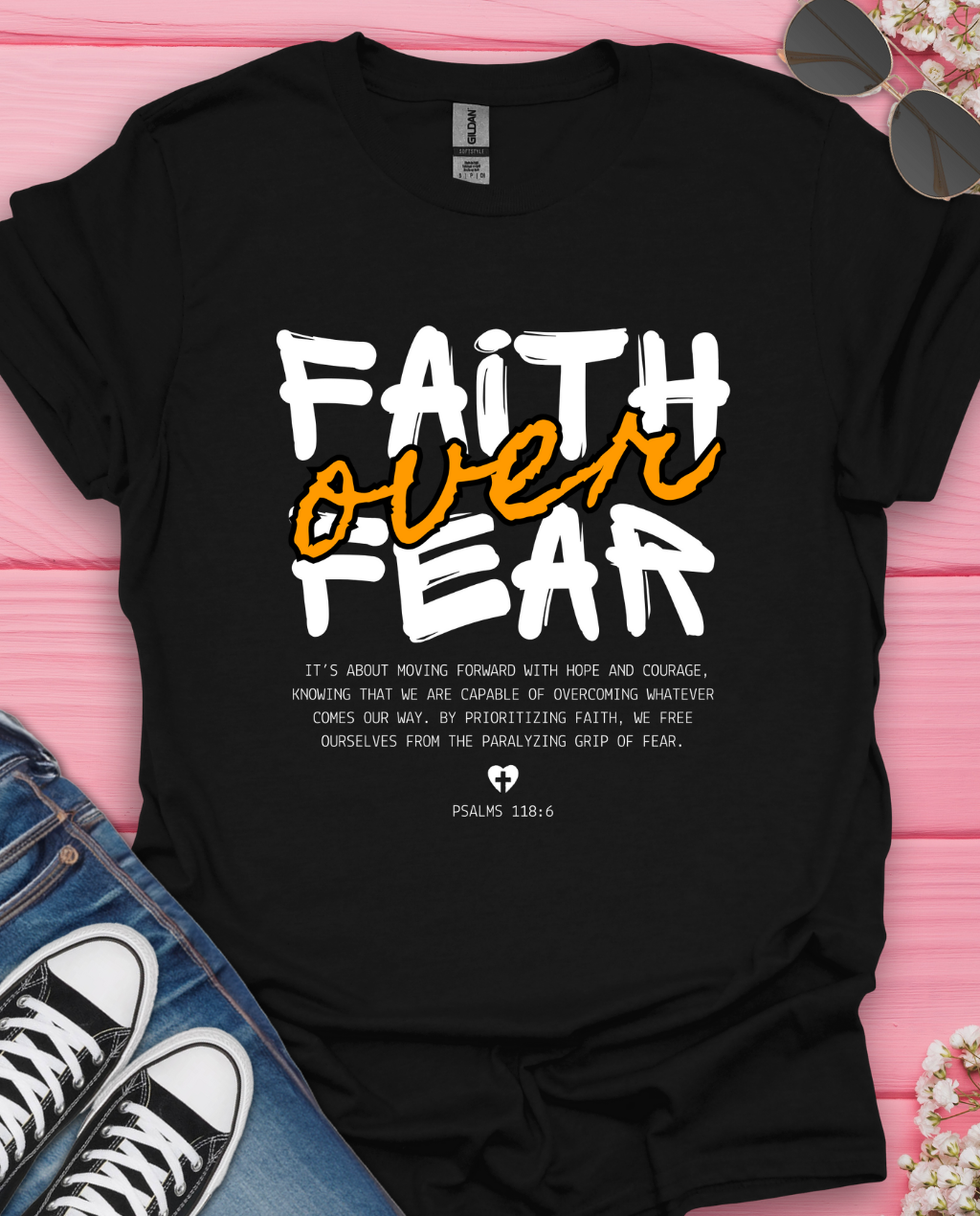 Faith Over Fear T-Shirt