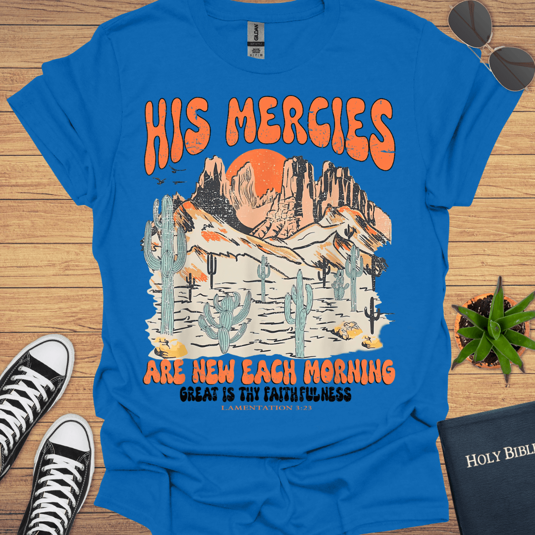 His Marcies are new T-Shirt - Christian Clothes