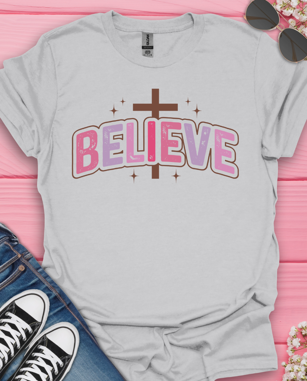 Believe  T-Shirt