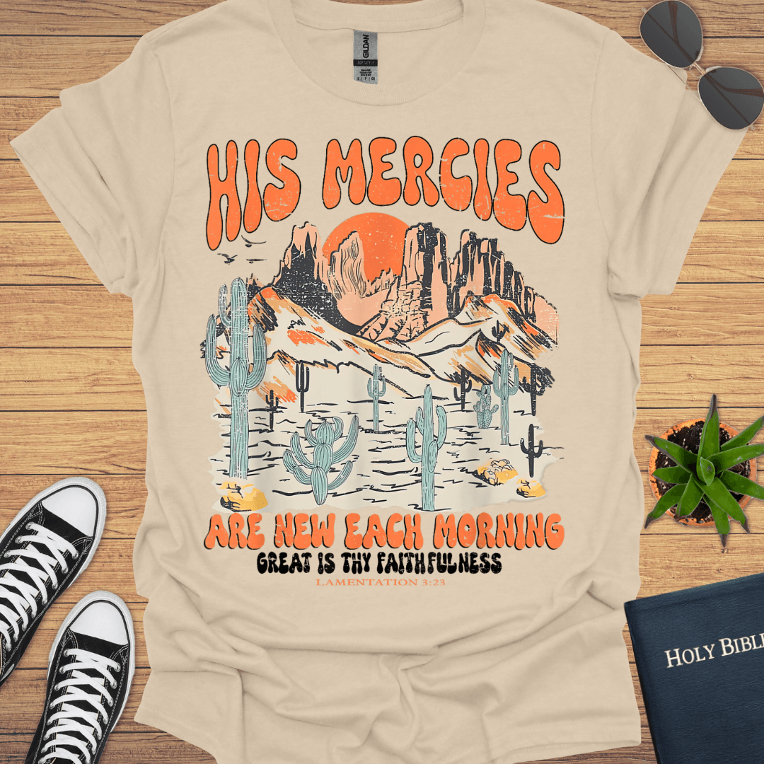 His Marcies are new T-Shirt - Christian Clothes
