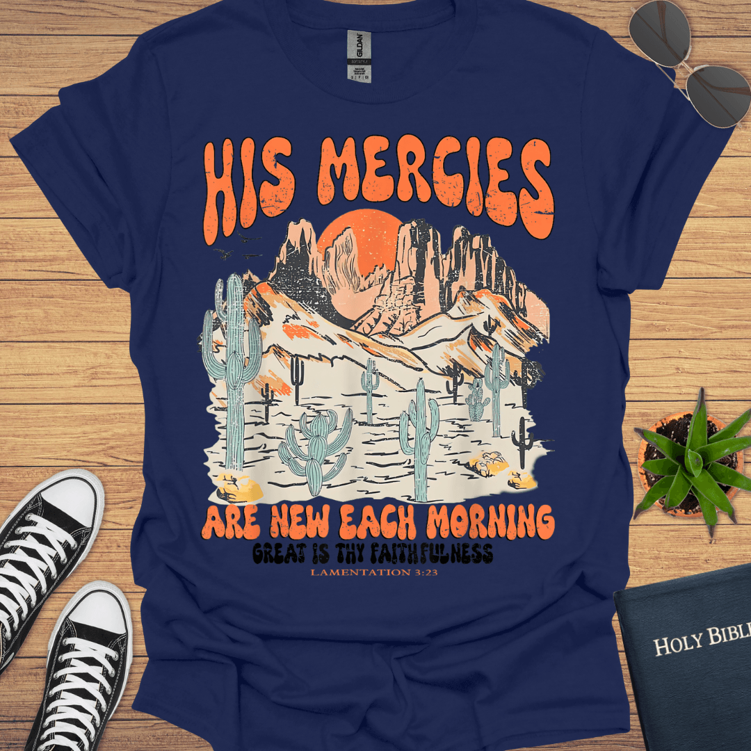 His Marcies are new T-Shirt - Christian Clothes