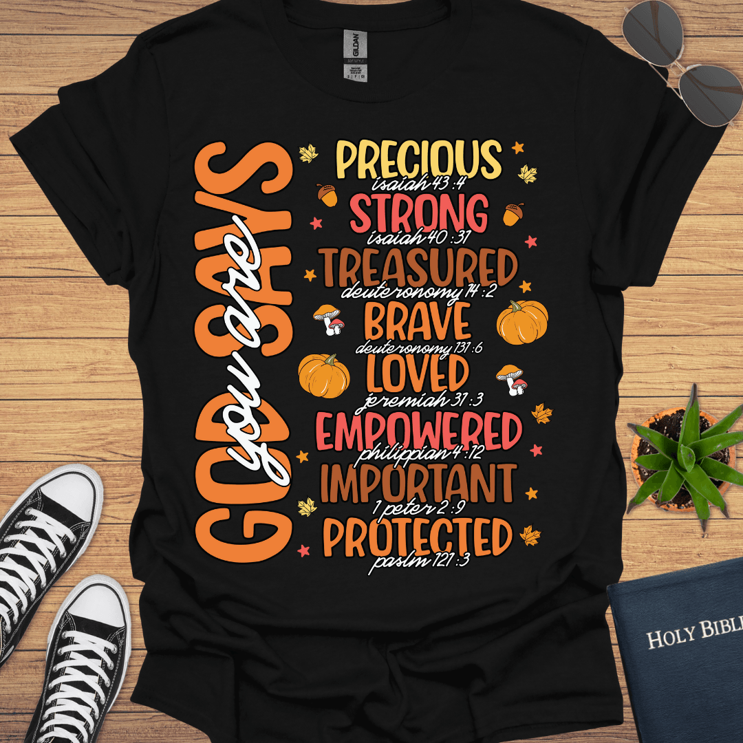 God Says I Am T-Shirt - Christian Clothes