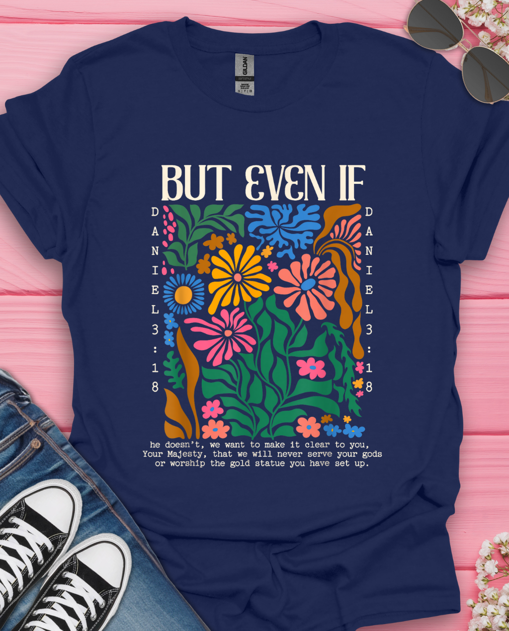But Even If T-Shirt