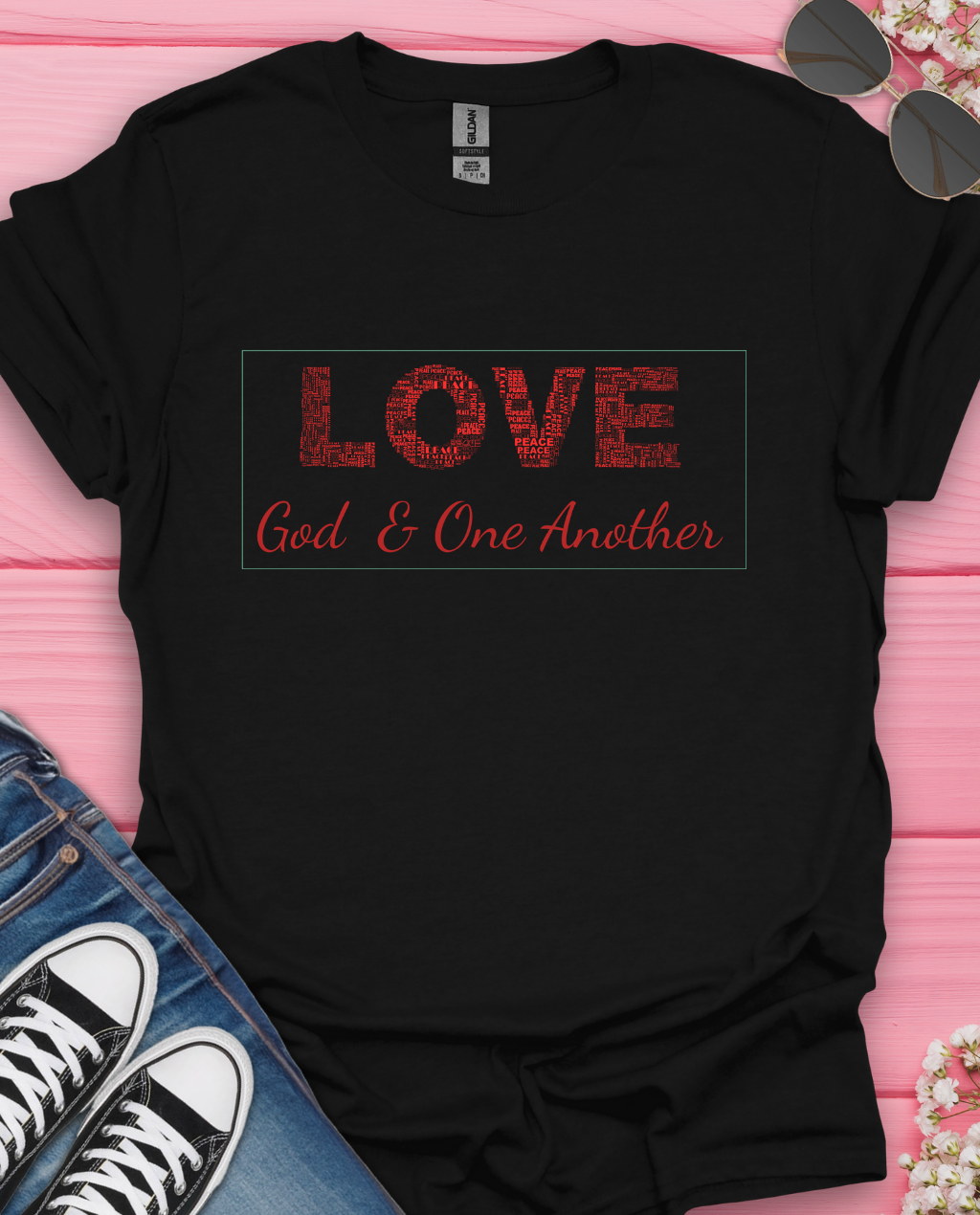 Love God and One Another  T-Shirt