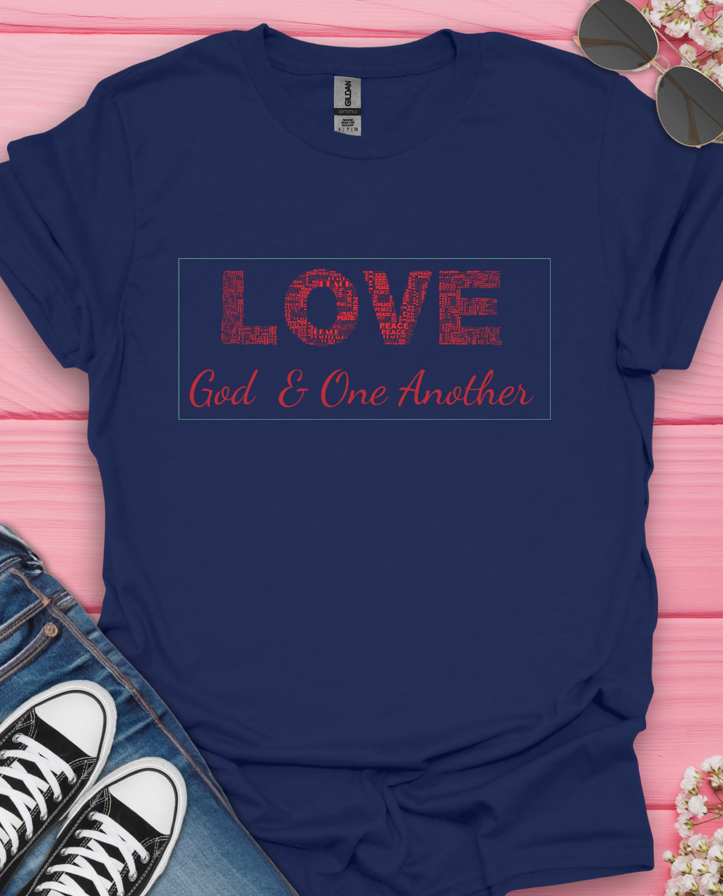Love God and One Another  T-Shirt