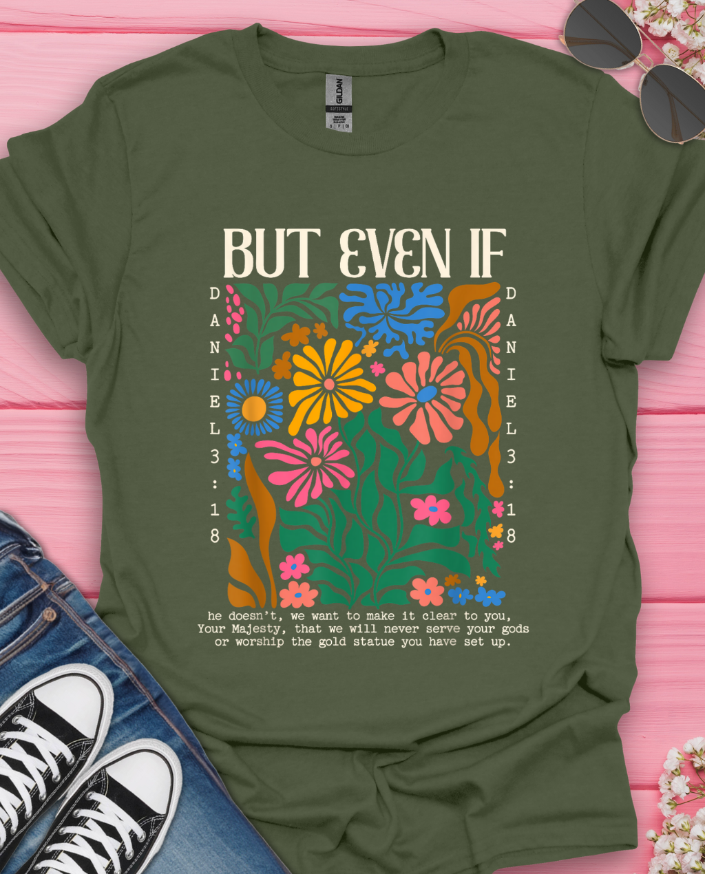 But Even If T-Shirt